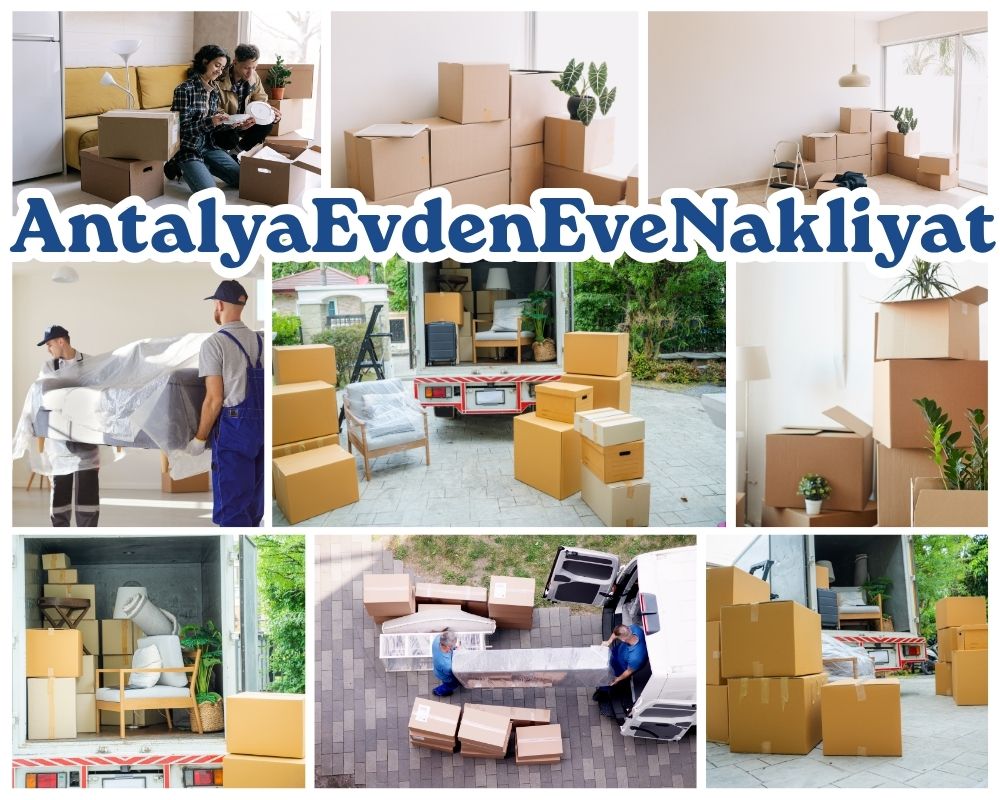 Antalya Hamamözü Evden Eve Nakliye